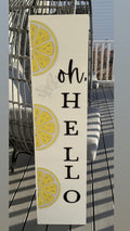 MVM OH HELLO LEMON PORCH LEANER | Porch Leaner