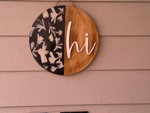 Hi Home Sweet Home - Door Hanger and Leaner