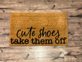 MVM “Cute Shoes, Take Them Off” Indoor/Outdoor Doormat
