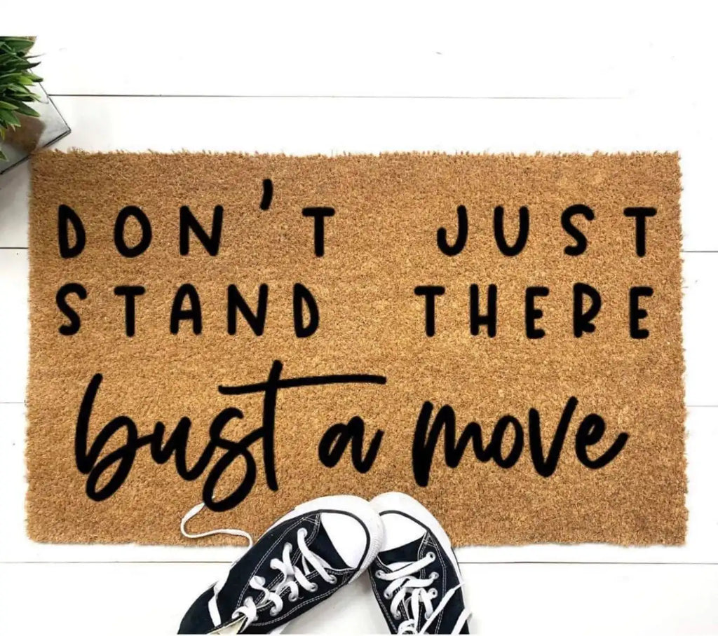MVM Don't Just Stand There Burst a Move Doormat