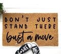 MVM Don't Just Stand There Burst a Move Doormat