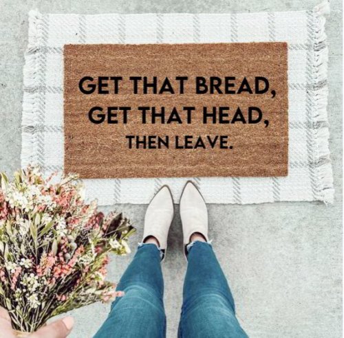 MVM GET THAT BREAD, GET THAT HEAD, THEN LEAVE Indoor/Outdoor Mat | Funny Welcome Mat | Rubber Backing