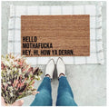 MVM HELLO MOTHA HEY, HI HOW YA DERRN. Doormat Indoor/Outdoor Mat | Funny Doormats | Rubber Backing