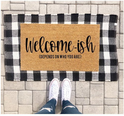 MVM Welcome-ish (DEPENDS ON WHO YOU ARE) Doormat Indoor/Outdoor Mat | Funny Doormats | Rubber Backing